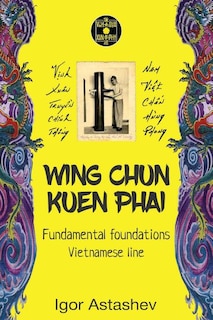 Wing Chun Kuen Phai: Fundamental foundations