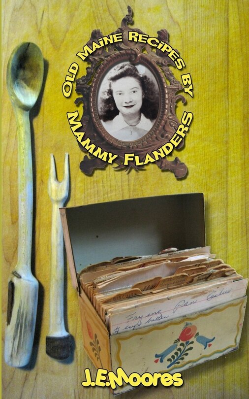 Couverture_Old Maine Recipes by Mammy Flanders