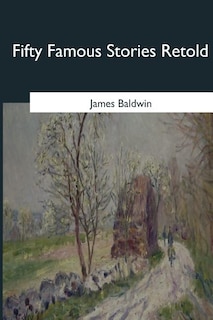 Fifty Famous Stories Retold