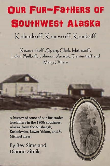 Couverture_Our Fur-father's of Southwest Alaska