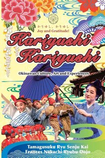 Front cover_Kariyushi, Kariyushi, Joy and Gratitude!