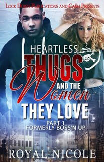 Front cover_Heartless Thugs and the Women They Love