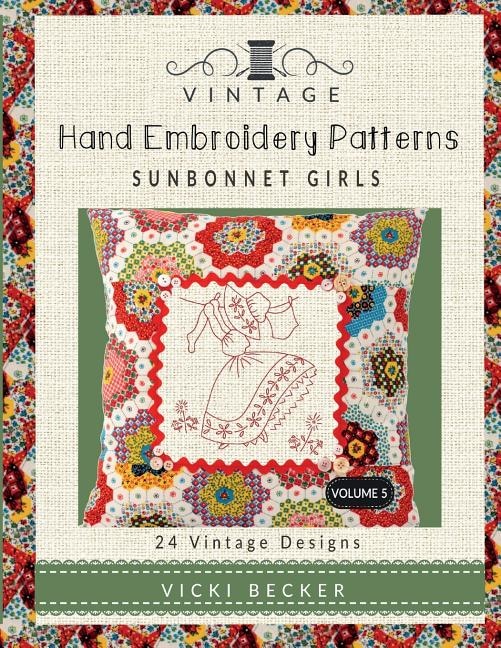Couverture_Vintage Hand Embroidery Patterns Sunbonnet Girls