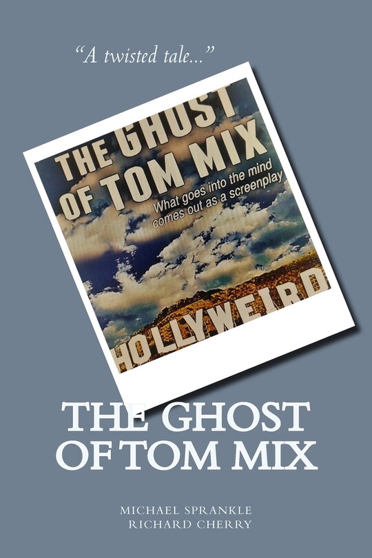 Front cover_The Ghost of Tom Mix