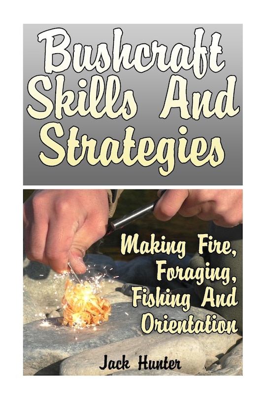 Front cover_Bushcraft Skills And Strategies