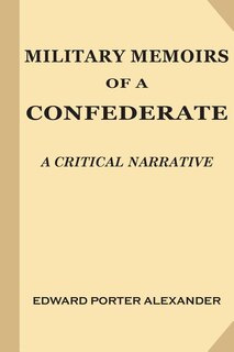 Front cover_Military Memoirs of a Confederate
