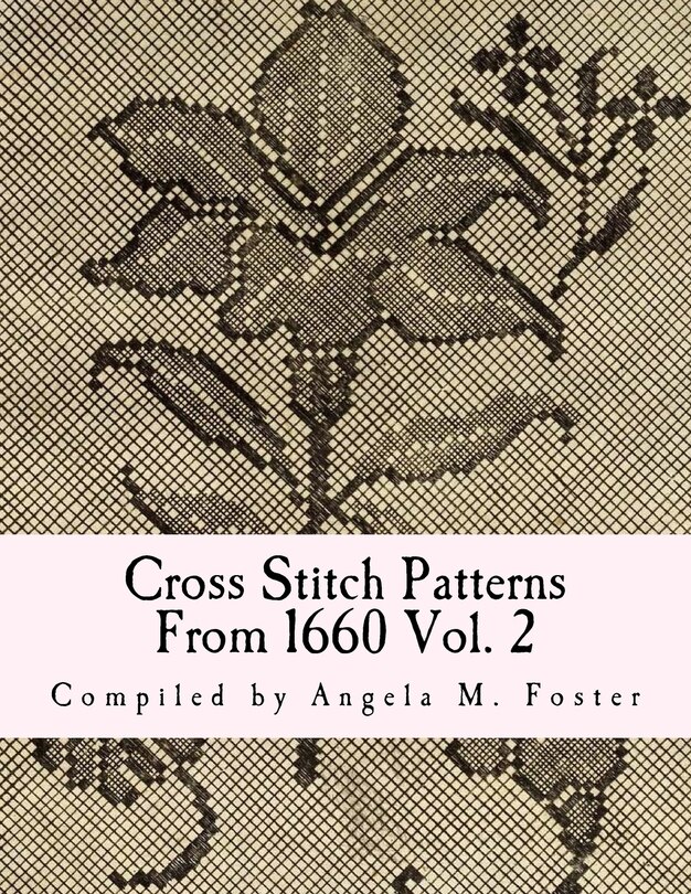 Couverture_Cross Stitch Patterns From 1660 Vol. 2