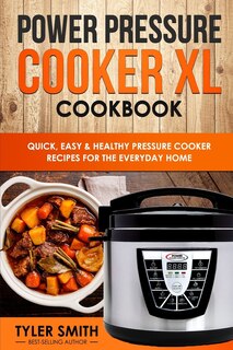 Front cover_Power Pressure Cooker XL Cookbook