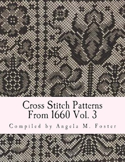 Couverture_Cross Stitch Patterns From 1660 Vol. 3