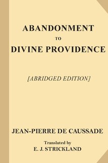 Front cover_Abandonment to Divine Providence [Abridged Edition]