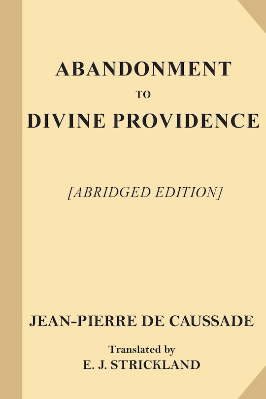 Front cover_Abandonment to Divine Providence [Abridged Edition]
