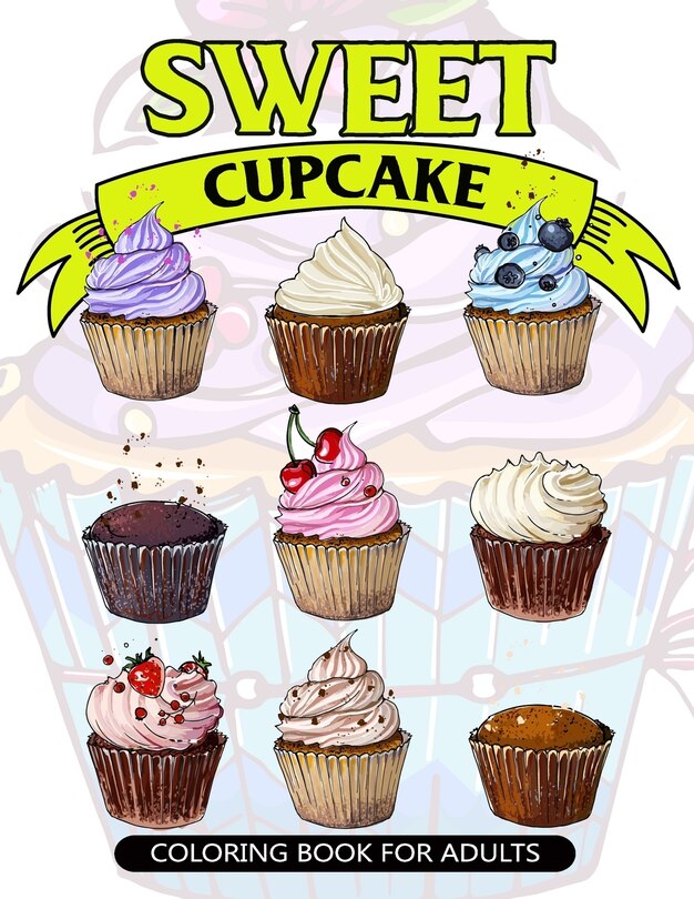 Couverture_Sweet Cupcake Coloring Book for Adults