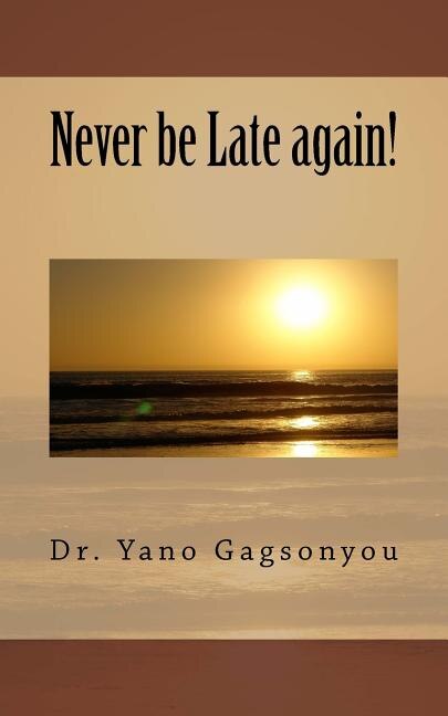 Front cover_Never be Late again!