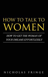 Couverture_How to Talk to Women