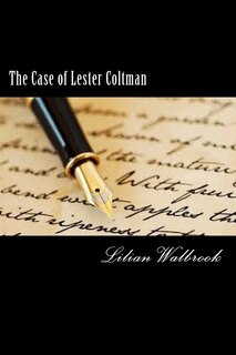 Front cover_The Case of Lester Coltman