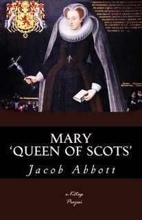 Front cover_Mary Queen of Scots