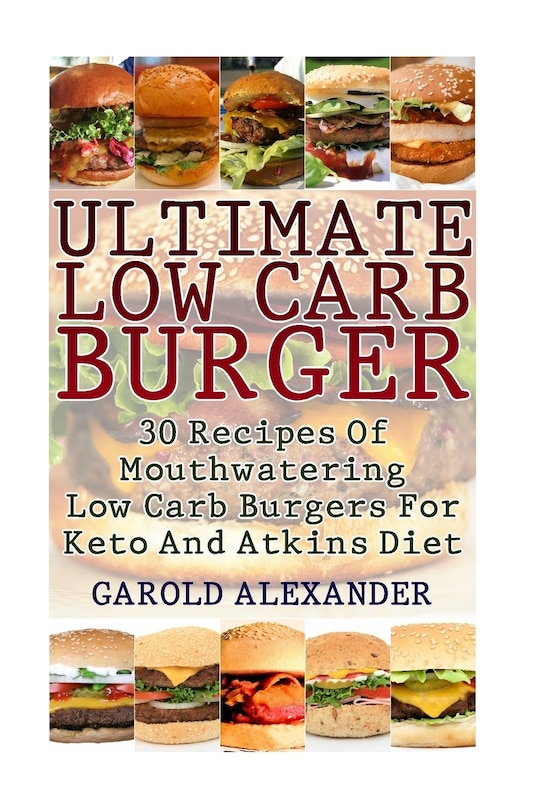 Front cover_Ultimate Low Carb Burger