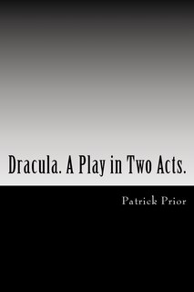Couverture_Dracula. A Play in Two Acts.