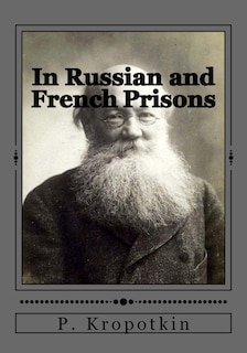 Couverture_In Russian and French Prisons