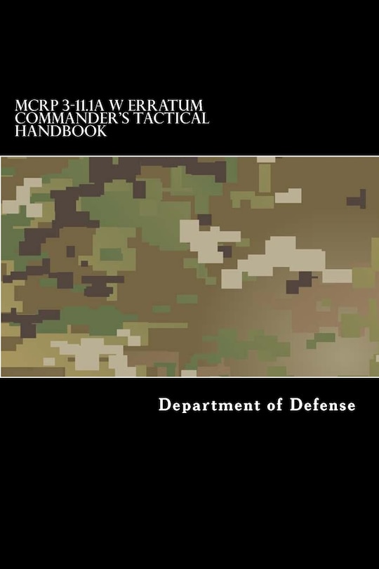 Front cover_MCRP 3-11.1A W Erratum Commander's Tactical Handbook