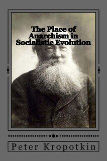 Front cover_The Place of Anarchism in Socialistic Evolution