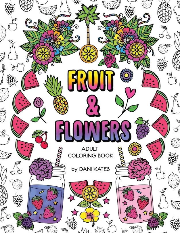 Couverture_Fruit & Flowers Adult Coloring Book
