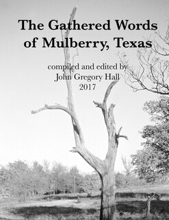 Front cover_The Gathered Words of Mulberry, Texas