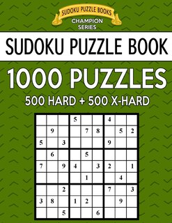 Couverture_Sudoku Puzzle Book, 1,000 Puzzles, 500 HARD and 500 EXTRA HARD