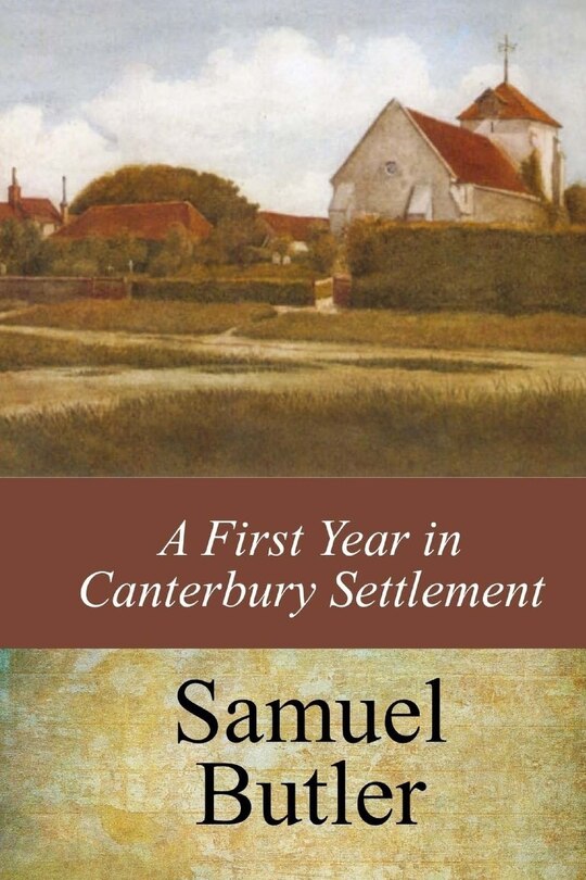 Front cover_A First Year in Canterbury Settlement