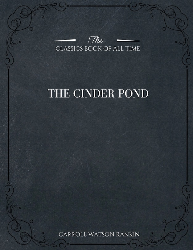 The Cinder Pond