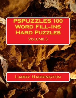 Front cover_PSPUZZLES 100 Word Fill-Ins Hard Puzzles Volume 3