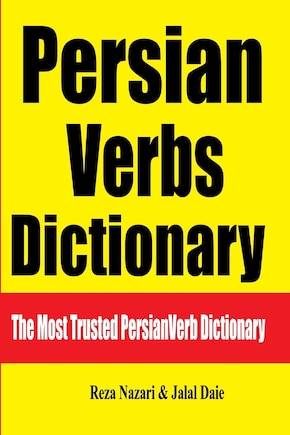 Persian Verbs Dictionary: The Most Trusted Persian Verb Dictionary