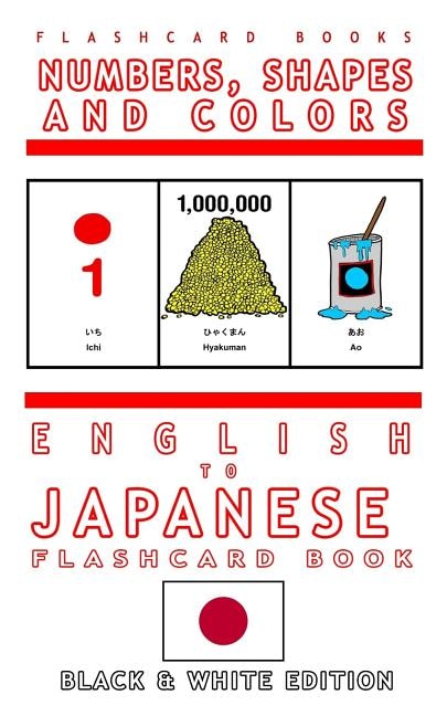 Front cover_Numbers, Shapes and Colors - English to Japanese Flash Card Book