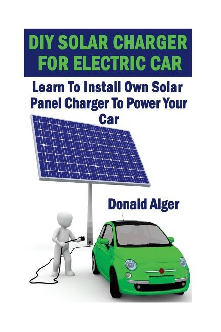 Couverture_DIY Solar Charger For Electric Car