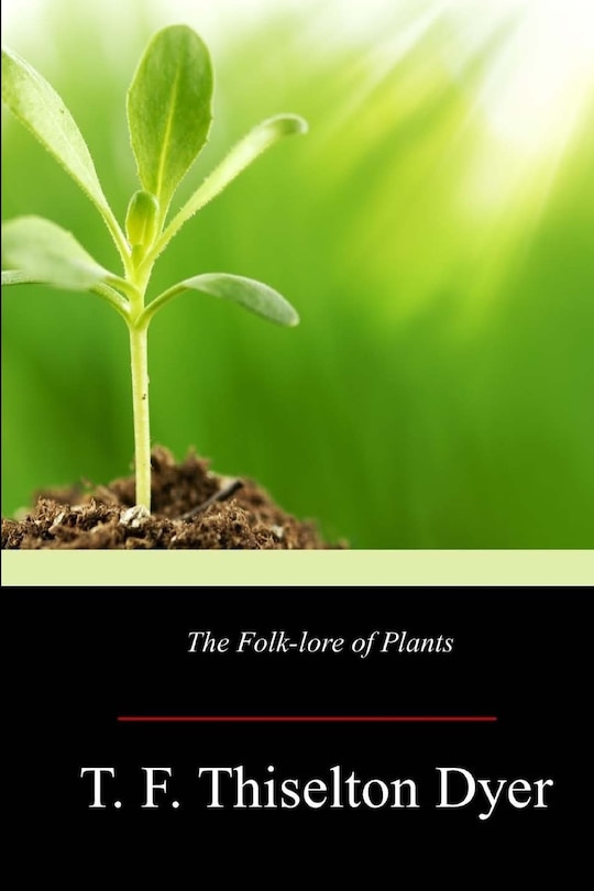 Front cover_The Folk-lore of Plants