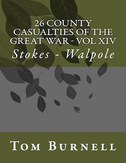 Couverture_26 County Casualties of the Great War Volume XIV