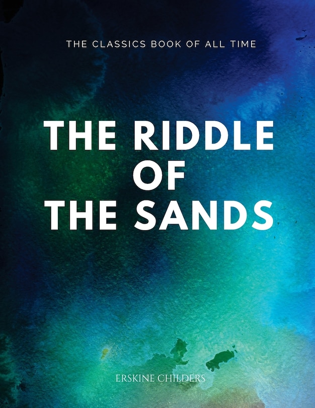 Front cover_The Riddle of the Sands