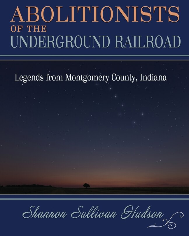 Front cover_Abolitionists on the Underground Railroad