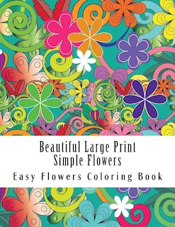 Front cover_Beautiful Large Print Simple Flowers