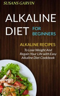 Front cover_Alkaline Diet For Beginners
