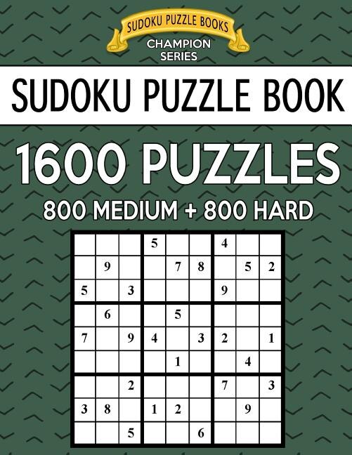 Front cover_Sudoku Puzzle Book, 1,600 Puzzles, 800 MEDIUM and 800 HARD