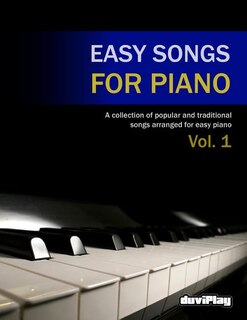 Easy Songs for Piano. Vol 1