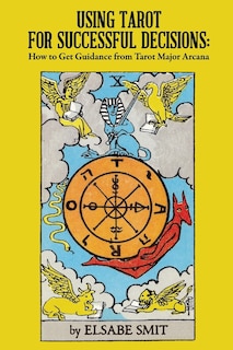 Front cover_Using Tarot for Successful Decisions