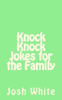 Front cover_Knock Knock Jokes for the Family