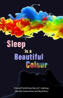 Front cover_Sleep Is A Beautiful Colour
