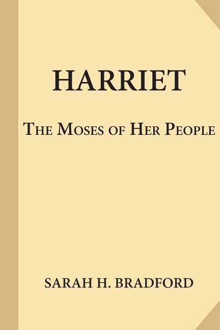 Couverture_Harriet, the Moses of Her People