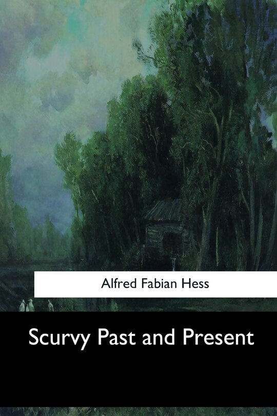 Front cover_Scurvy Past and Present