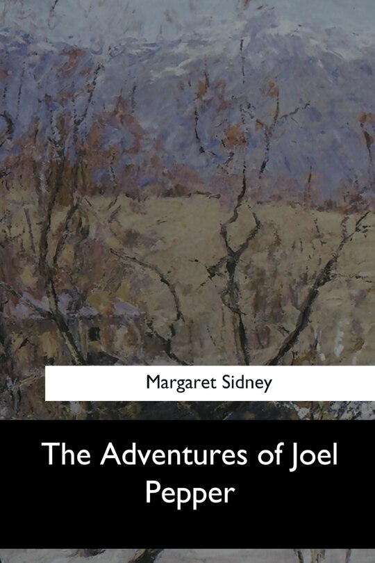 Front cover_The Adventures of Joel Pepper