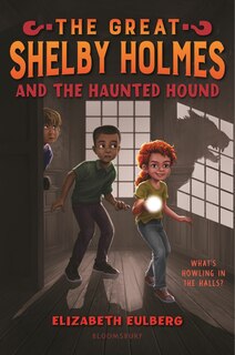 Couverture_The Great Shelby Holmes and the Haunted Hound