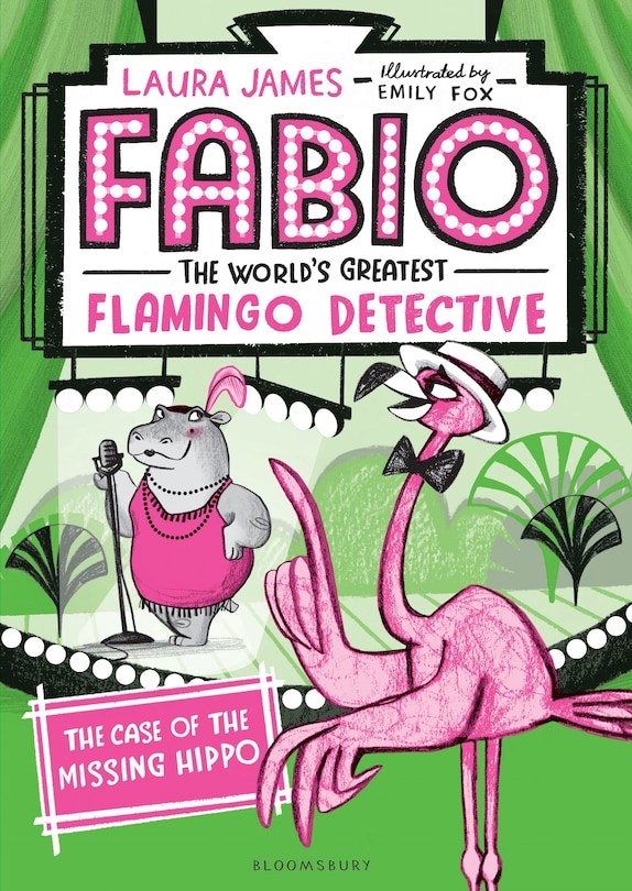 Front cover_Fabio The World's Greatest Flamingo Detective: The Case Of The Missing Hippo